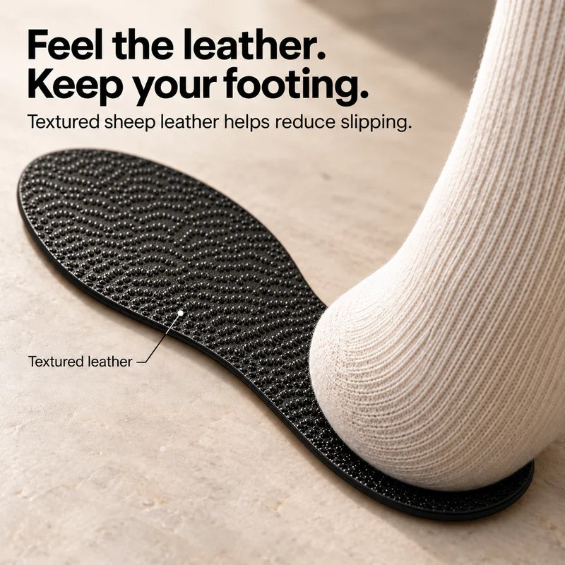 Feel the leather. Keep your footing. Textured sheep leather helps reduce slipping.