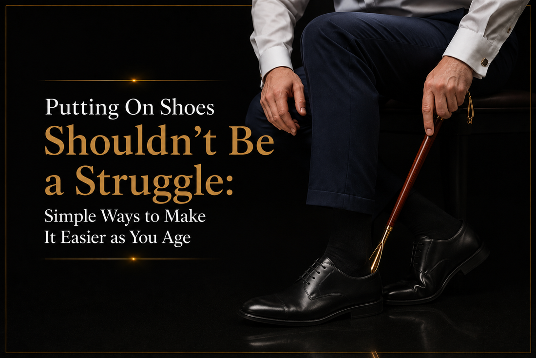 Putting On Shoes Shouldn't Be a Struggle: Simple Ways to Make It Easier as You Age