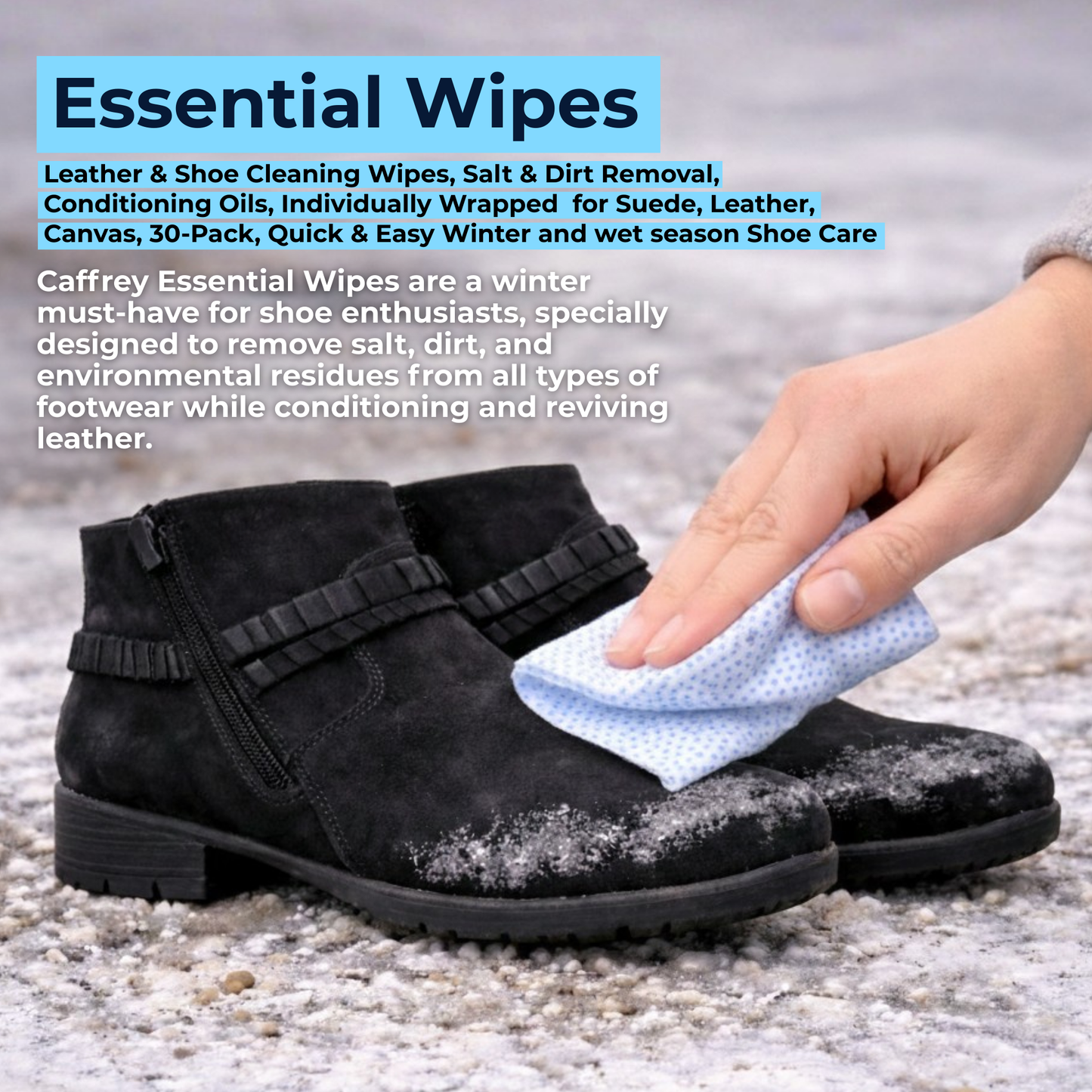 Caffrey Essential Wipes – Leather &amp; Shoe Cleaning Wipes, Salt &amp; Dirt Removal, Conditioning Oils, Individually Wrapped for Suede, Leather, Canvas, 30-Pack, Quick &amp; Easy Winter and Wet Season Shoe Care.&nbsp;